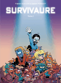 Survivaure, t. 02